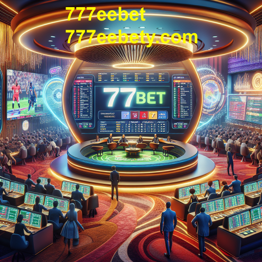 Apostas em Esportes: A Emoção da Previsão nos Jogos com 777eebet